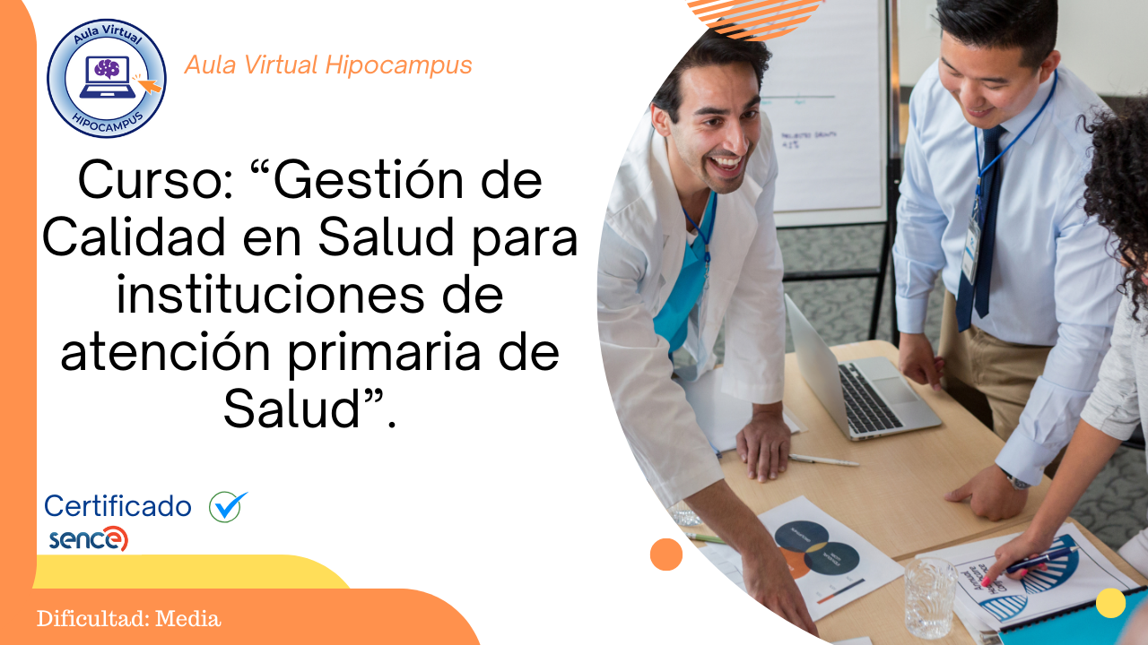 Gestión de Calidad en Salud para instituciones de atención primaria de Salud.